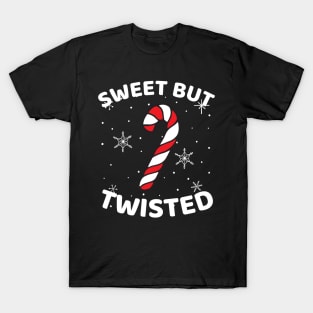 Christmas Candy Cane Sweet But Twisted Funny Christmas Xmas T-Shirt